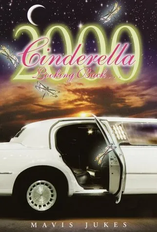 Cinderella 2000: Looking Back . . .