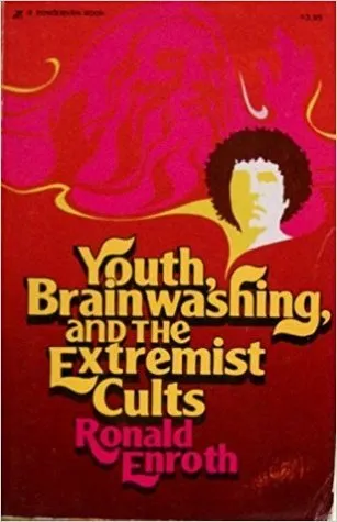 Youth, Brainwashing, And The Extremist Cults