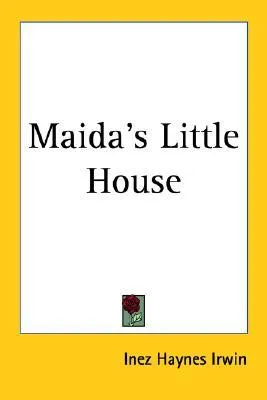 Maida's Little House