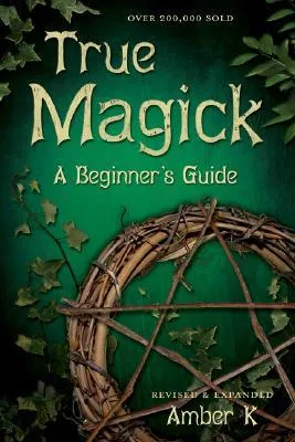 True Magick: A Beginner