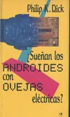 ¿Sueñan los androides con ovejas eléctricas?