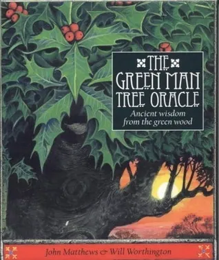 The Green Man Tree Oracle: Ancient wisdom from the greenwood