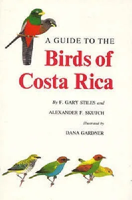 A Guide To The Birds Of Costa Rica