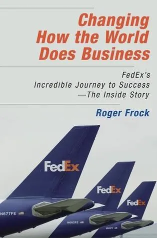 Changing How the World Does Business: Fedex