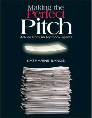 Making the Perfect Pitch: Advice from 45 Top Book Agents