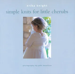 Simple Knits for Little Cherubs