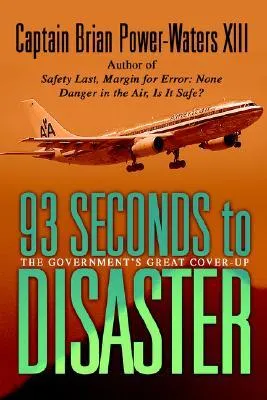 93 Seconds to Disaster: The Government