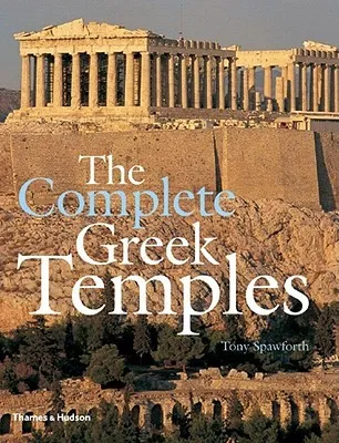 The Complete Greek Temples