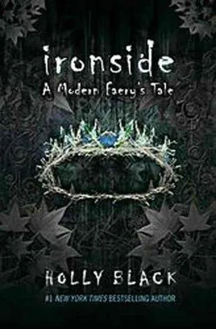 Ironside: A Modern Faery's Tale