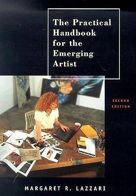 The Practical Handbook for the Emerging Artist