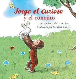 Jorge el Curioso y el conejito / Curious George and the Bunny