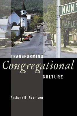 Transforming Congregational Culture