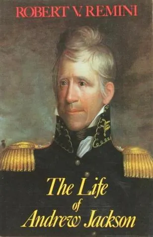 The Life of Andrew Jackson