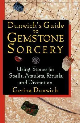 Dunwich's Guide to Gemstone Sorcery