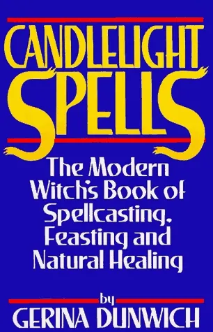 Candlelight Spells: The Modern Witch