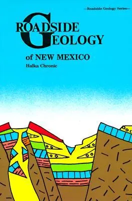 Roadside Geology of New Mexico