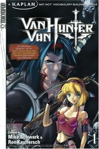 Van Von Hunter, Volume 1 (Kaplan SAT/ACT Vocabulary-Building Manga)