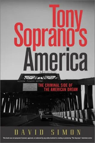 Tony Soprano's America: The Criminal Side Of The American Dream