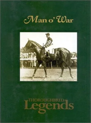 Man o' War: Thoroughbred Legends