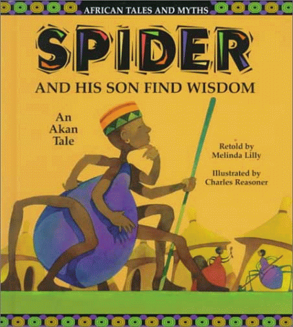 Spider and His Son Find Wisdom