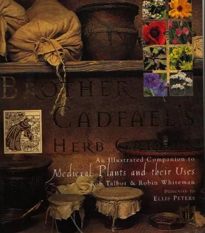 Brother Cadfael's Herb Garden