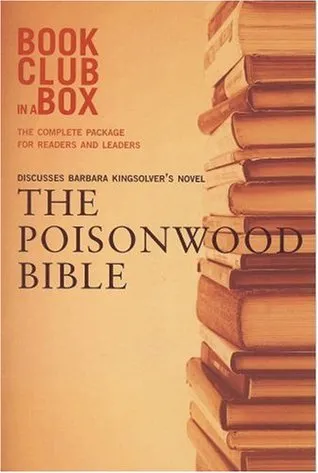 Bookclub-in-a-Box Discusses The Poisonwood Bible, the Novel by Barbara Kingsolver