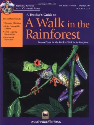 A Teacher's Guide to a Walk in the Rainforest