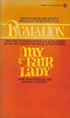 Pygmalion & My Fair Lady