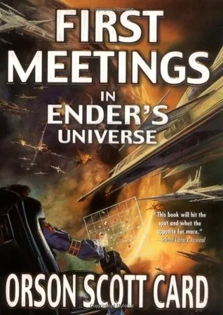 First Meetings in Ender