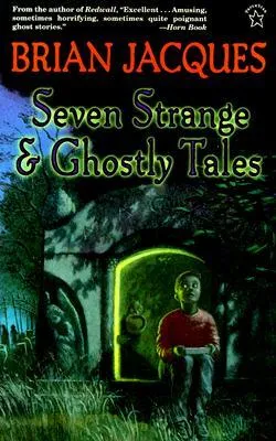 Seven Strange and Ghostly Tales