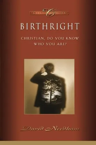 Birthright: Christian, Do You Know Who You Are?