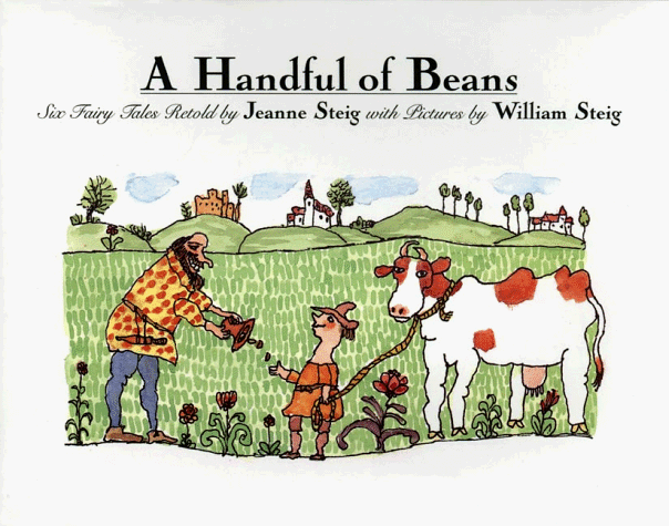 A Handful of Beans: Six Fairy Tales Retold