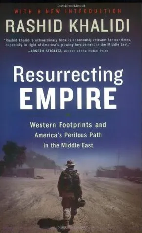 Resurrecting Empire: Western Footprints and America