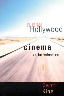 New Hollywood Cinema: An Introduction