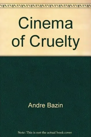 The Cinema Of Cruelty: From Buñuel To Hitchcock