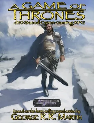 A Game of Thrones: D20-Based Open Gaming RPG