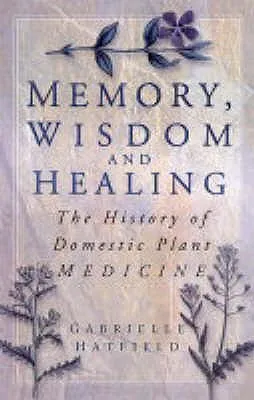 Memory, Wisdom And Healing