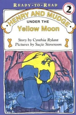 Henry and Mudge Under the Yellow Moon