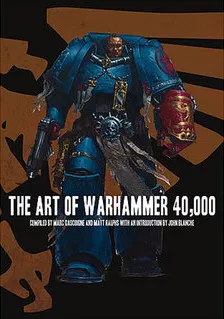 The Art of Warhammer 40,000 (Warhammer 40,000)