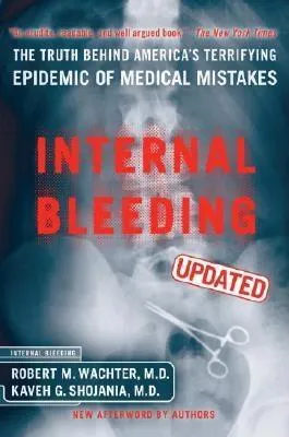 Internal Bleeding: The Truth Behind America