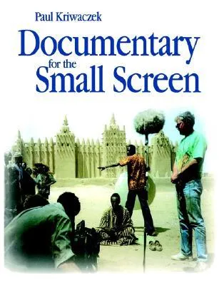 Documentary for the Small Screen