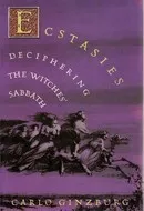 Ecstasies: Deciphering the Witches