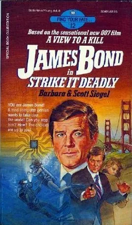 James Bond in Strike It Deadly