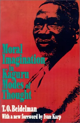 Moral Imagination in Kaguru Modes of Thought