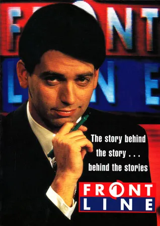 Frontline: The Story Behind the Story... Behind the Stories