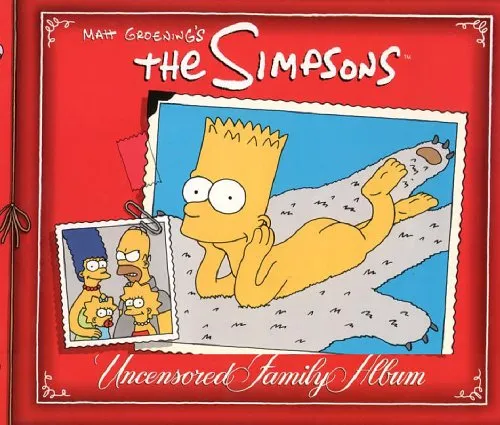 The " Simpsons " Uncensored Family Album