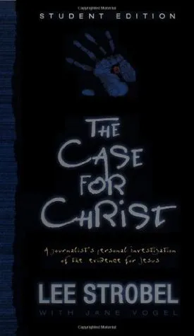 The Case for Christ Student Edition