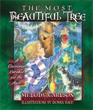 The Most Beautiful Tree: A Christmas Parable for All Ages