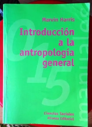 Introduccion a la antropologia general / Introduction to general Anthropology (El Libro Universitario. Manuales) (Spanish Edition)