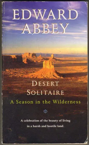 Desert Solitaire: A Season in the Wilderness